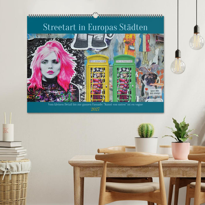 Streetart in Europas Städten (CALVENDO Wandkalender 2027)