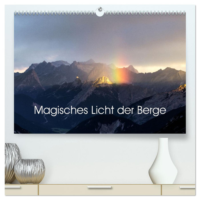 Magisches Licht der Berge (CALVENDO Premium Wandkalender 2027)