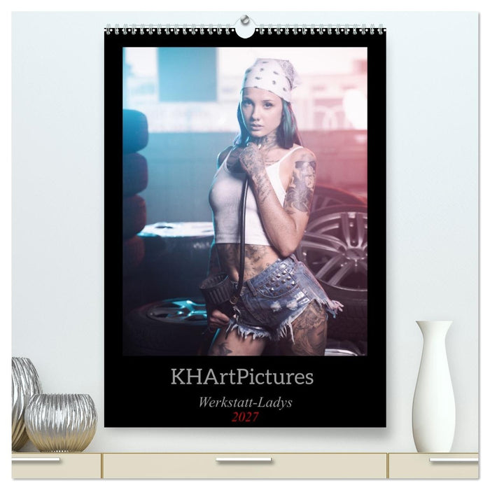 Werkstatt-Ladys (CALVENDO Premium Wandkalender 2027)
