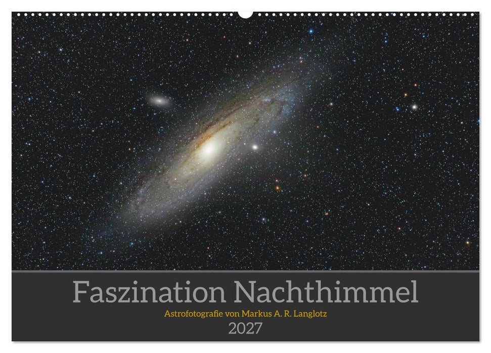 Faszination Nachthimmel (CALVENDO Wandkalender 2027)