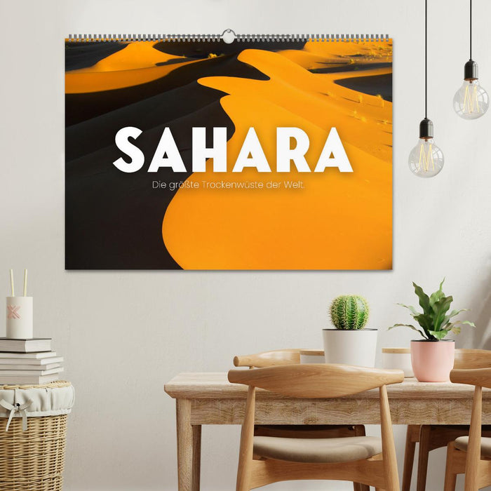 Sahara - Die größte Trockenwüste der Welt. (CALVENDO Wandkalender 2027)