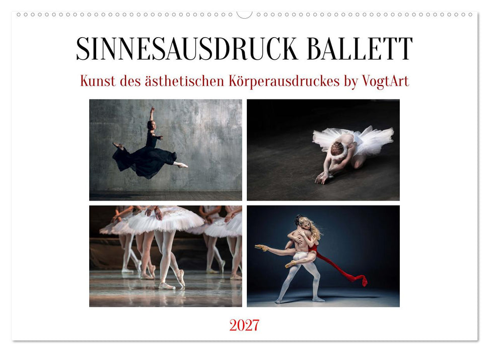 Sinneseindrücke Ballett (CALVENDO Wandkalender 2027)