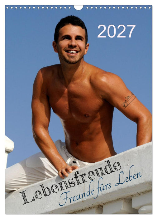 Lebensfreude - Freunde fürs Leben (CALVENDO Wandkalender 2027)