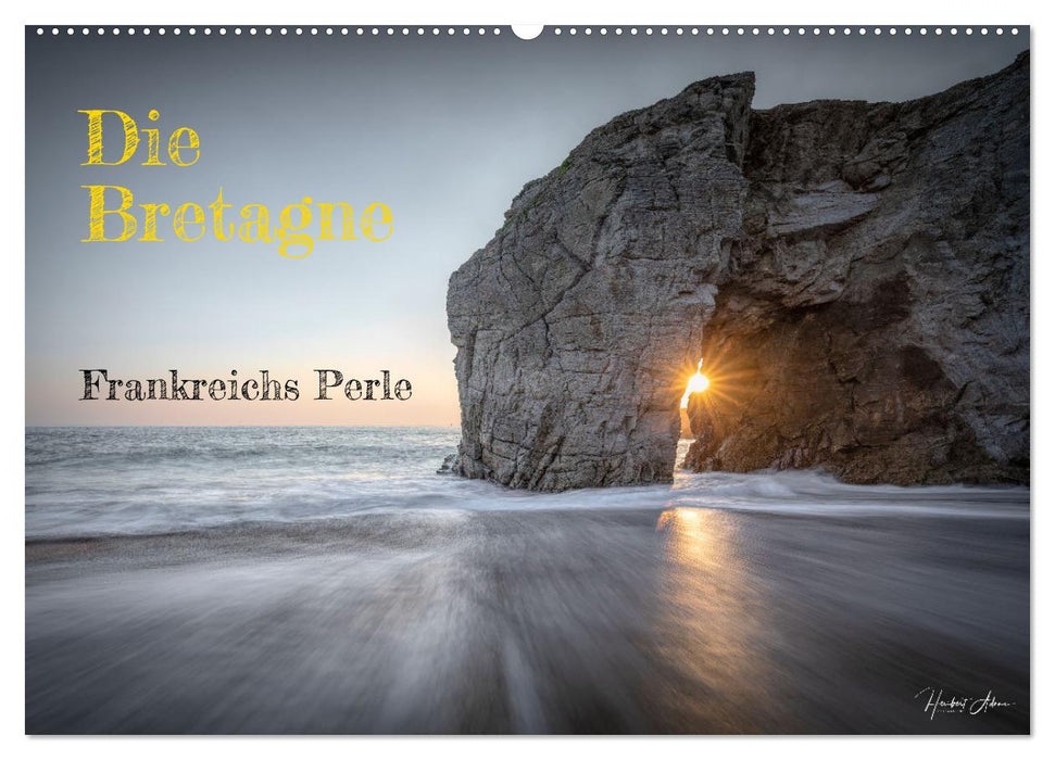 Die Bretagne - Frankreichs Perle (CALVENDO Wandkalender 2027)