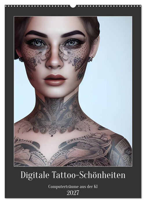 Digitale Tattoo-Schönheiten - Computerträume aus der KI (CALVENDO Wandkalender 2027)