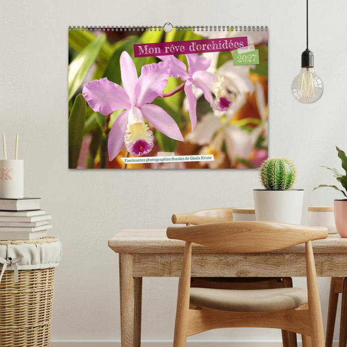 Mon rêve d'orchidées (CALVENDO Calendrier mensuel 2027)