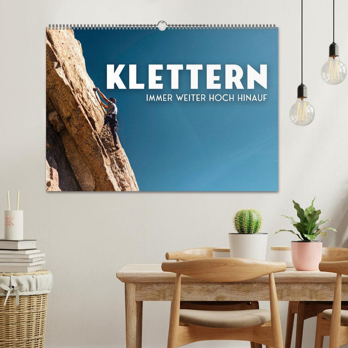Klettern - Immer weiter hoch hinauf (CALVENDO Wandkalender 2027)