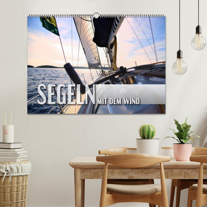 Segeln - mit dem Wind (CALVENDO Wandkalender 2027)