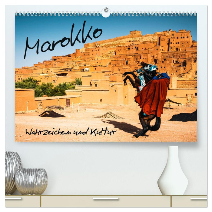 Marokko – Wahrzeichen und Kultur (CALVENDO Premium Wandkalender 2027)