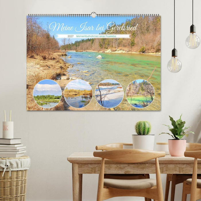 Meine Isar bei Geretsried (CALVENDO Wandkalender 2027)
