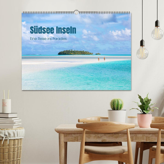 Südsee Inseln - Eine Reise ins Paradies (CALVENDO Wandkalender 2027)