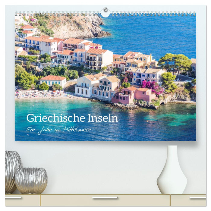 Griechische Inseln - Ein Jahr im Mittelmeer (CALVENDO Premium Wandkalender 2027)