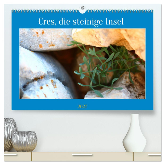 Cres, die steinige Insel (CALVENDO Premium Wandkalender 2027)