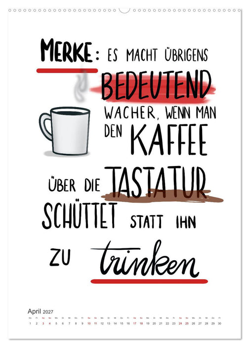 Kaffee liebt dich (CALVENDO Wandkalender 2027)