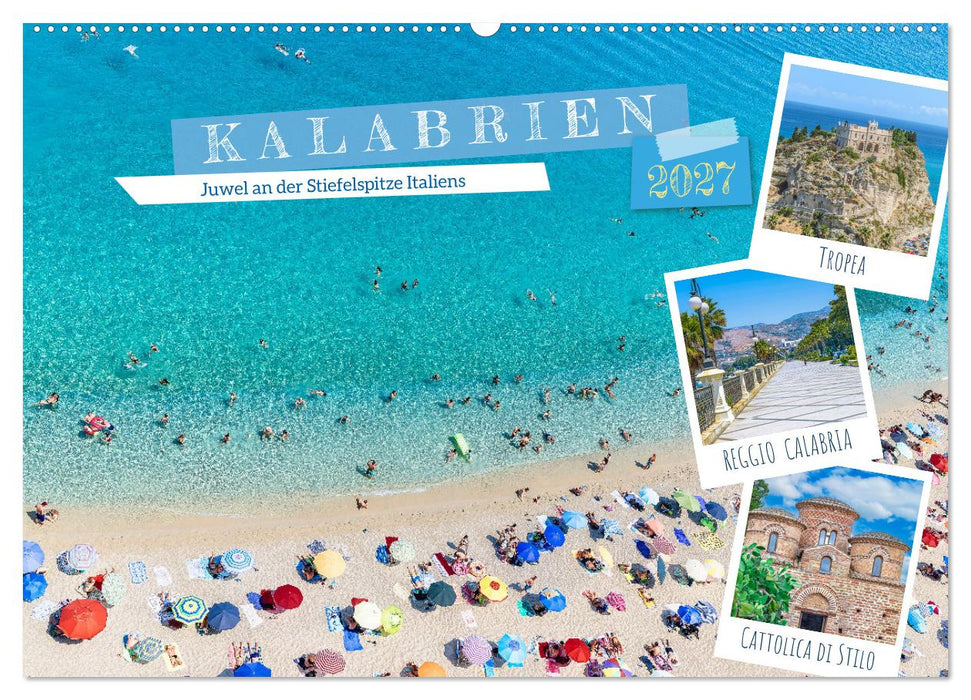 Kalabrien - Juwel an der Stiefelspitze Italiens (CALVENDO Wandkalender 2027)