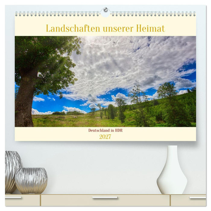 Landschaften unserer Heimat (CALVENDO Premium Wandkalender 2027)