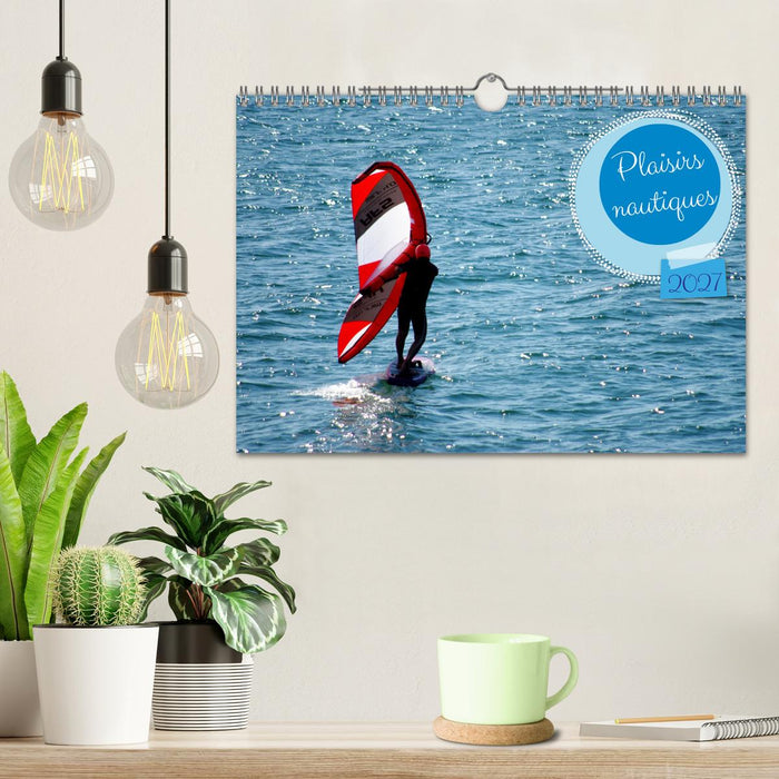 Plaisirs nautiques (CALVENDO Calendrier mensuel 2027)