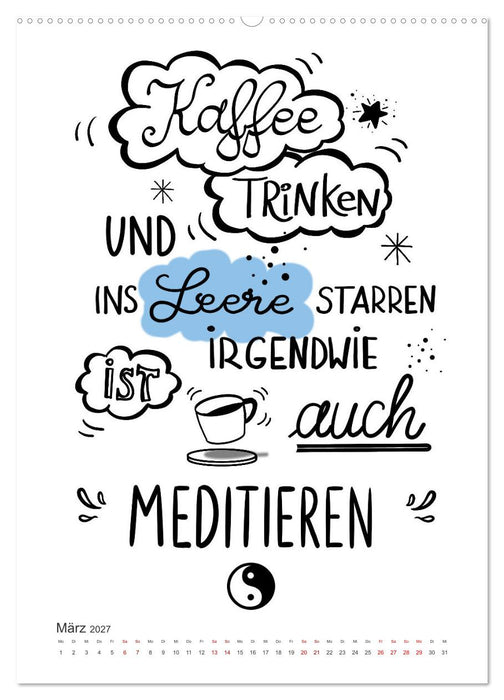 Kaffee liebt dich (CALVENDO Premium Wandkalender 2027)