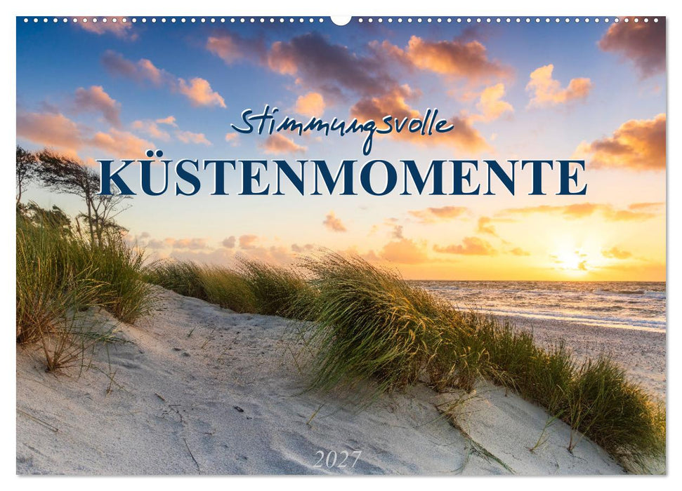 Stimmungsvolle Küstenmomente (CALVENDO Wandkalender 2027)