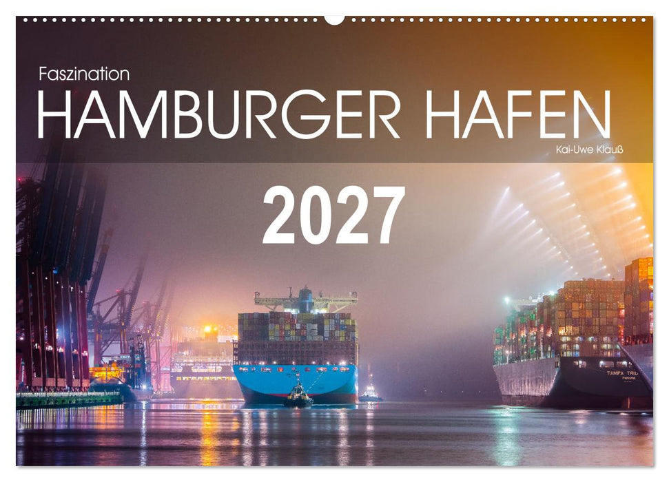 Faszination Hamburger Hafen (CALVENDO Wandkalender 2027)