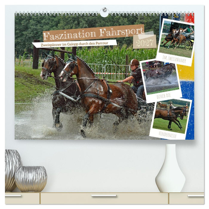 Faszination Fahrsport - Zweispänner im Galopp durch den Parcour (CALVENDO Premium Wandkalender 2027)