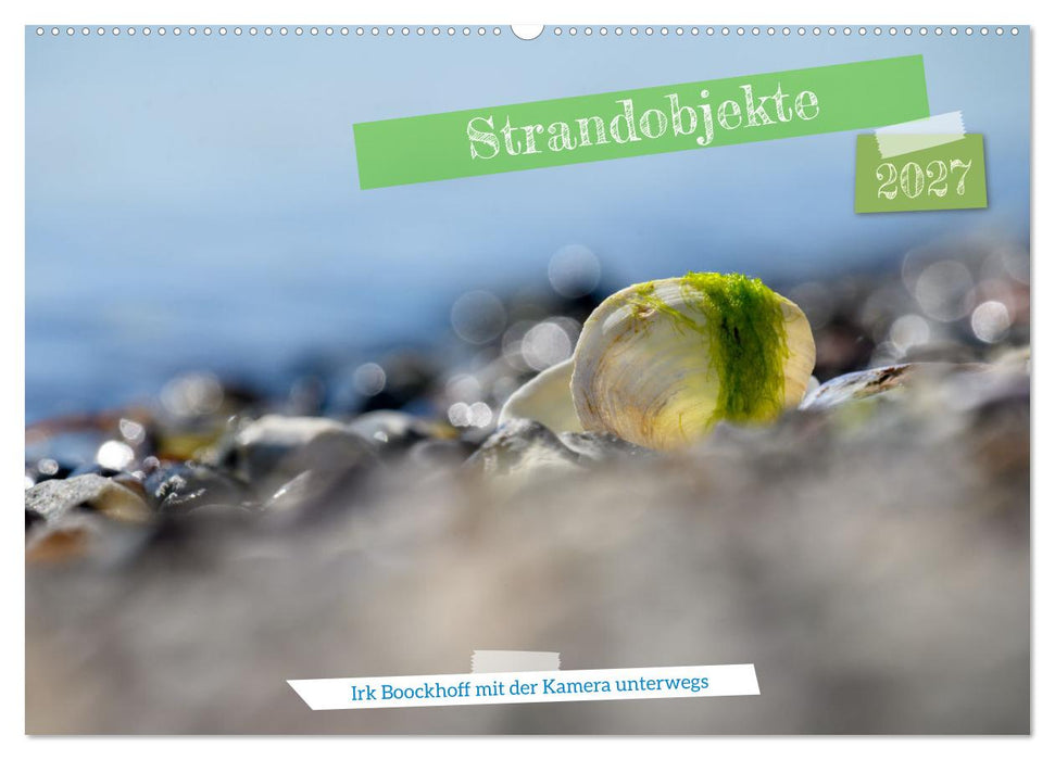 Strandobjekte (CALVENDO Wandkalender 2027)