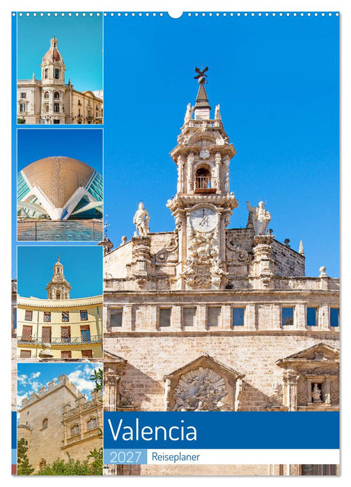 Valencia - Reiseplaner (CALVENDO Wandkalender 2027)