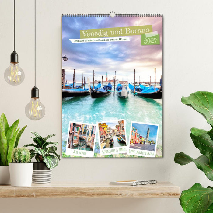 Venedig und Burano, Stadt am Wasser und Insel der bunten Häuser (CALVENDO Wandkalender 2027)