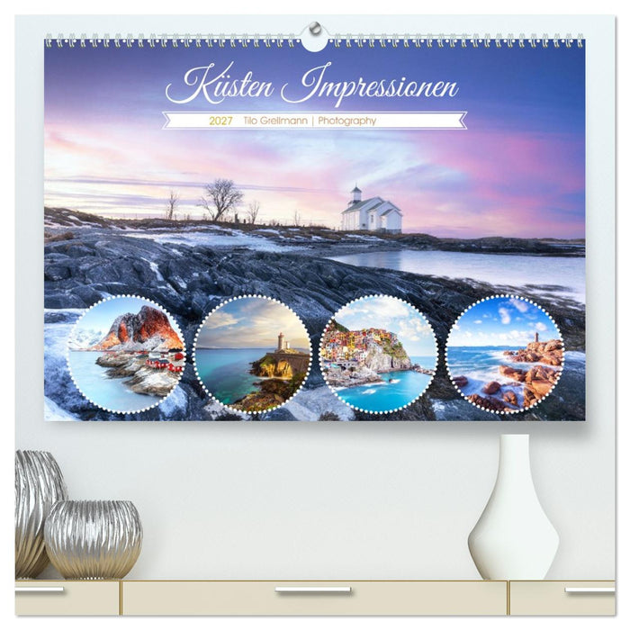 Küsten Impressionen (CALVENDO Premium Wandkalender 2027)