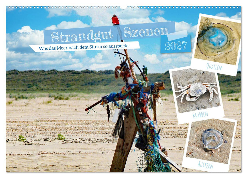 Strandgut Szenen (CALVENDO Wandkalender 2027)
