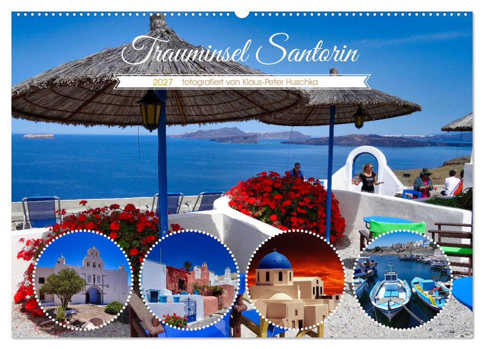 Trauminsel Santorin (CALVENDO Wandkalender 2027)