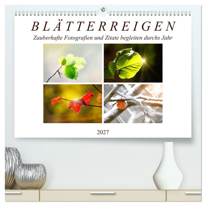 Blätterreigen (CALVENDO Premium Wandkalender 2027)