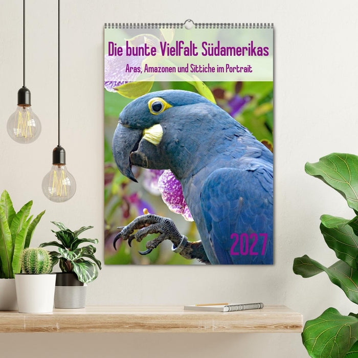 Die bunte Vielfalt Südamerikas - Aras, Amazonen und Sittiche im Portrait (CALVENDO Wandkalender 2027)
