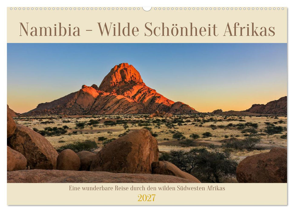 Namibia - Wilde Schönheit Afrikas (CALVENDO Wandkalender 2027)
