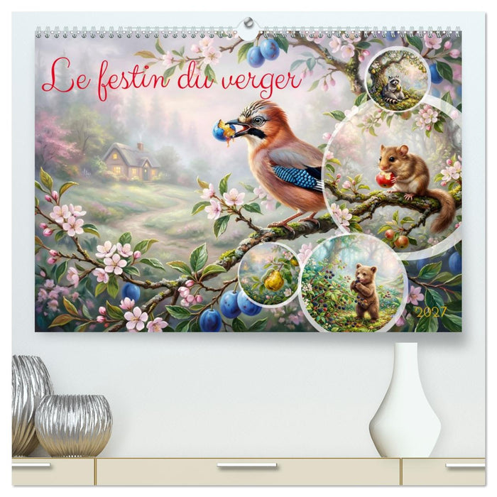 Le festin du verger (CALVENDO Calendrier supérieur 2027)