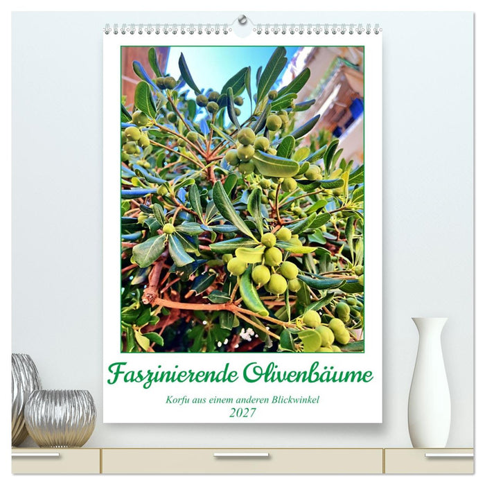 Faszinierende Olivenbäume (CALVENDO Premium Wandkalender 2027)
