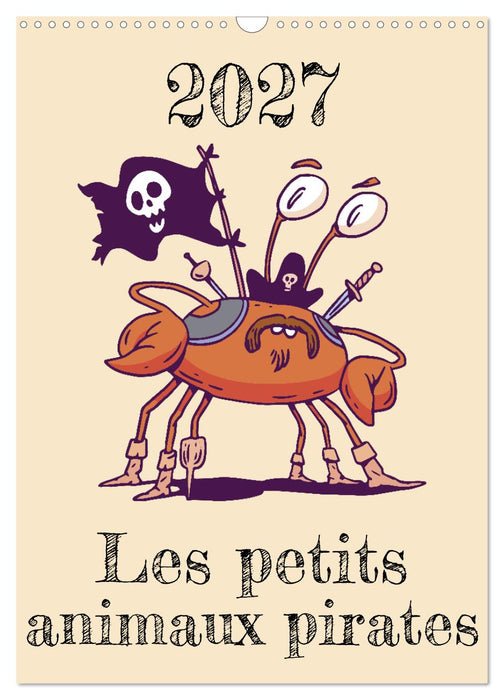 Les petits animaux pirates (CALVENDO Calendrier mensuel 2027)