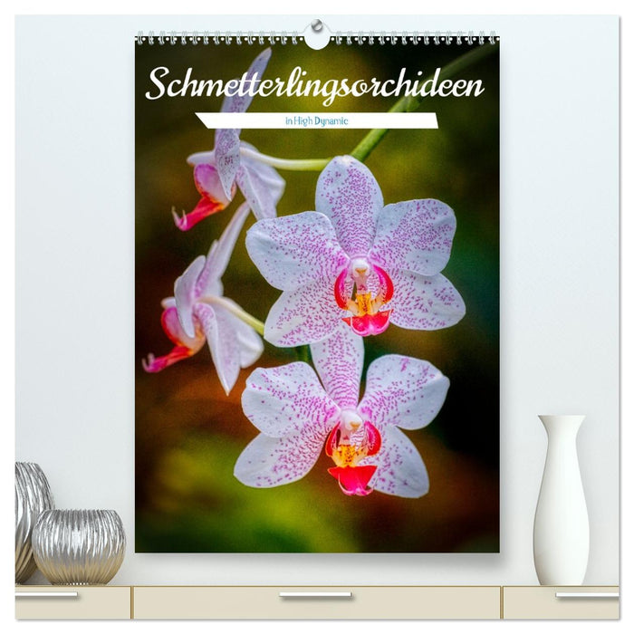 Schmetterlingsorchideen in High Dynamic (CALVENDO Premium Wandkalender 2027)