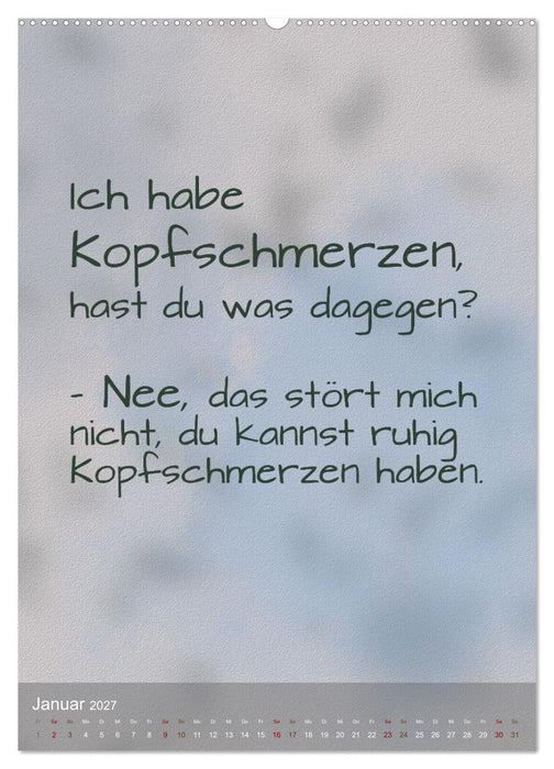 Heute ist ein guter Tag (CALVENDO Wandkalender 2027)