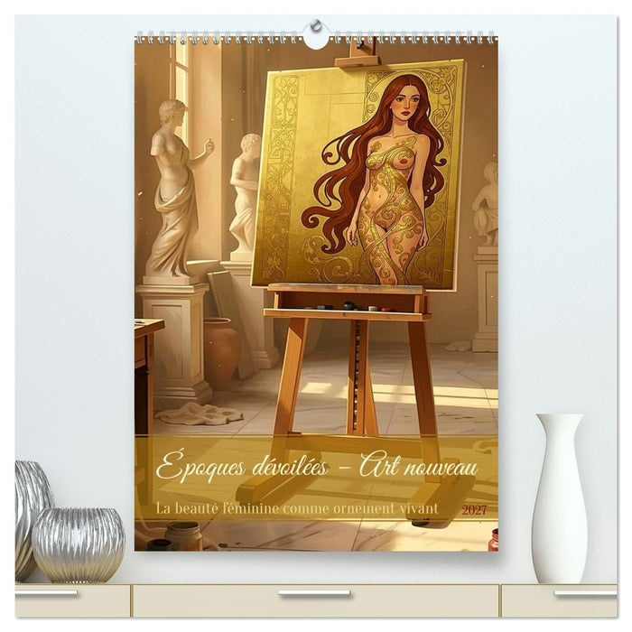 Époques dévoilées – Art nouveau (CALVENDO Calendrier supérieur 2027)
