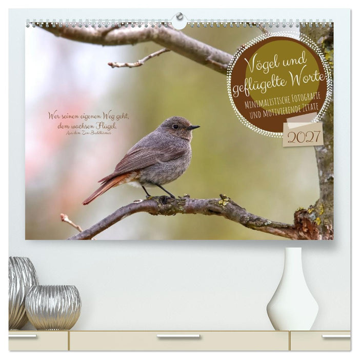 Vögel und geflügelte Worte (CALVENDO Premium Wandkalender 2027)
