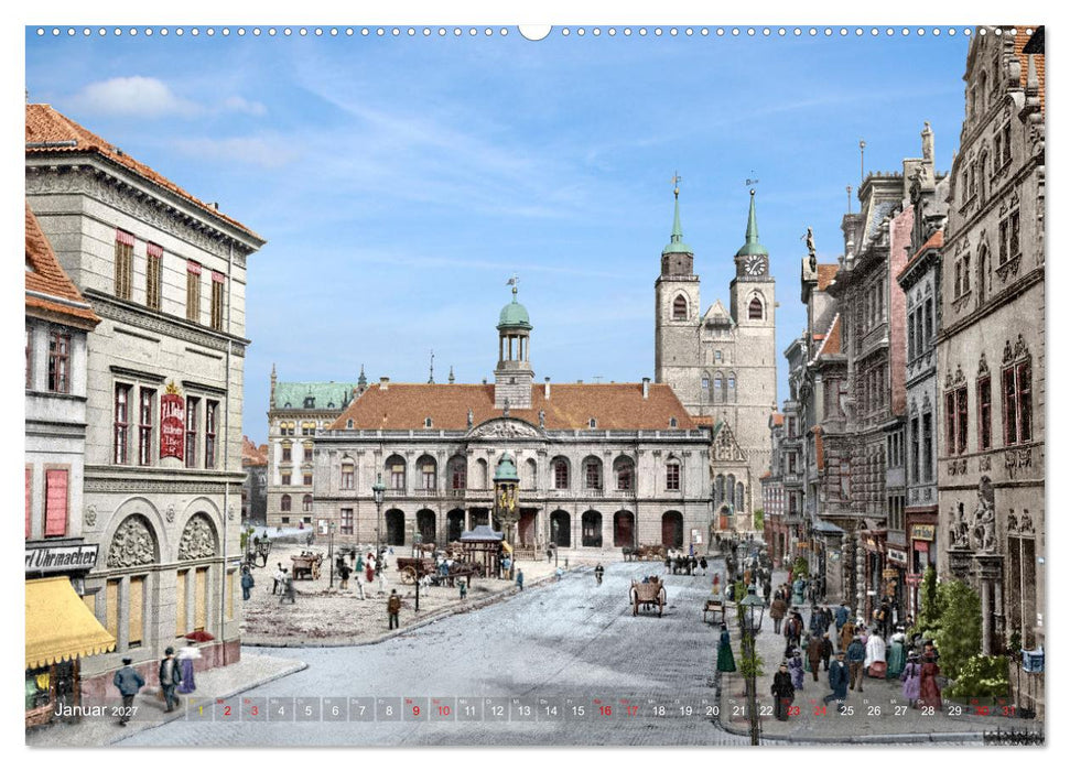 Sachsen-Anhalt - Orte zur Kaiserzeit in Farbe - Fotos restauriert und koloriert (CALVENDO Wandkalender 2027)