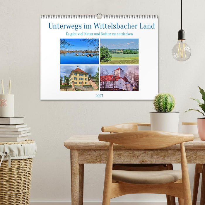 Unterwegs im Wittelsbacher Land (CALVENDO Wandkalender 2027)