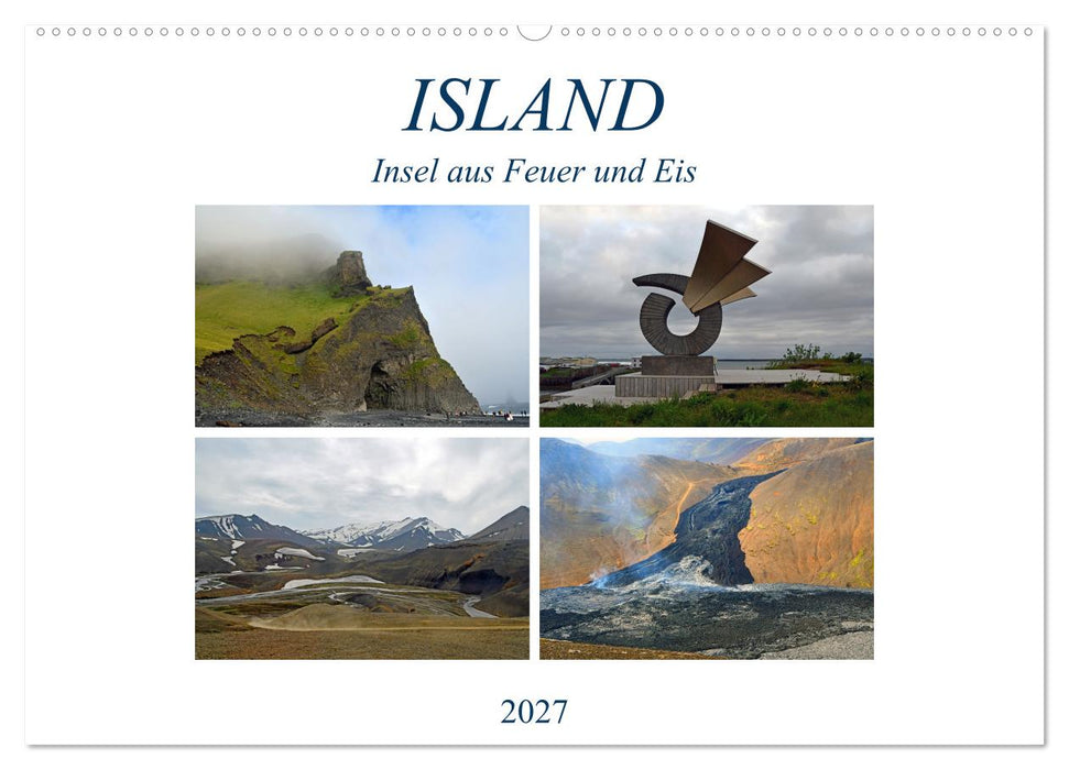 ISLAND, Insel aus Feuer und Eis (CALVENDO Wandkalender 2027)