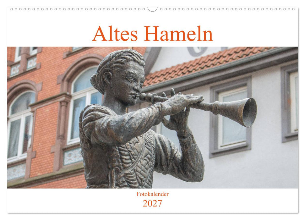 Altes Hameln (CALVENDO Wandkalender 2027)