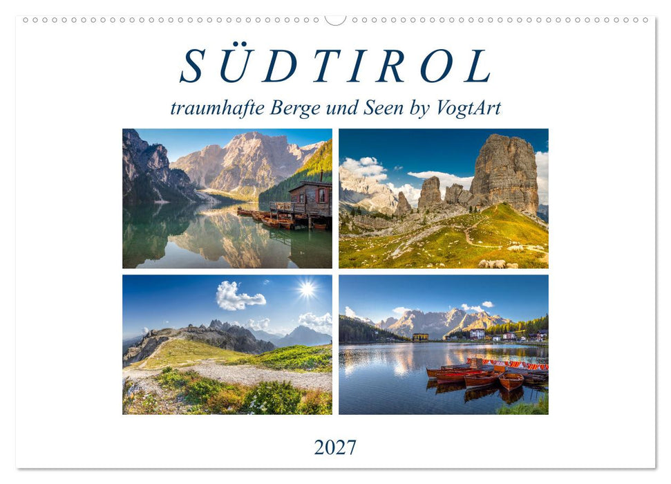Südtirol, traumhafte Berge und Seen by VogtArt (CALVENDO Wandkalender 2027)