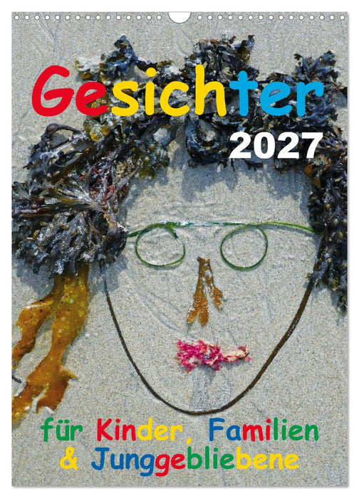 Gesichter für Kinder, Familien & Junggebliebene (CALVENDO Wandkalender 2027)