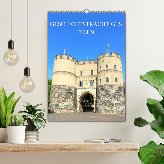 Geschichtsträchtiges Köln (CALVENDO Wandkalender 2027)