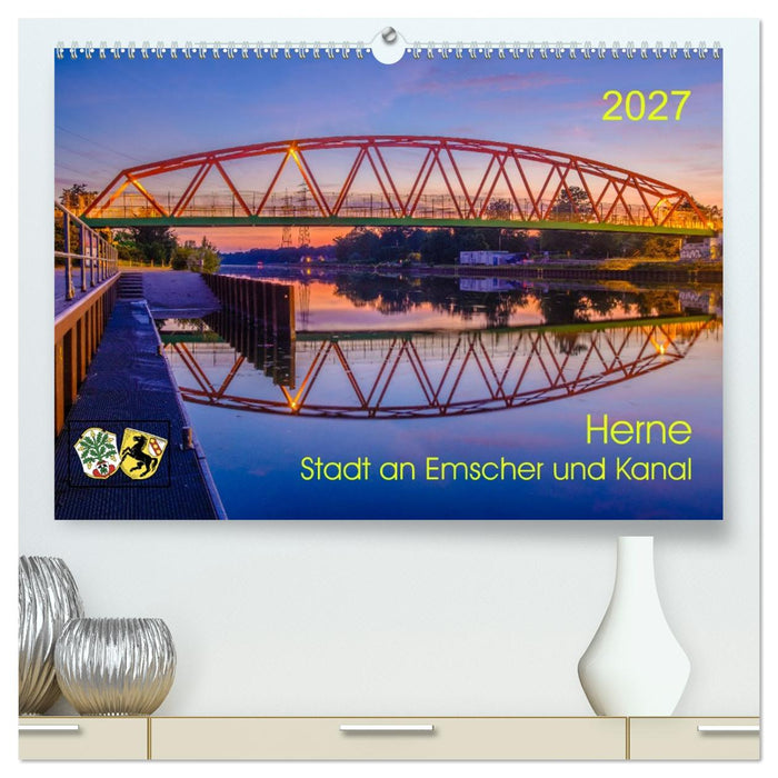 Herne: Stadt an Emscher und Kanal (CALVENDO Premium Wandkalender 2027)