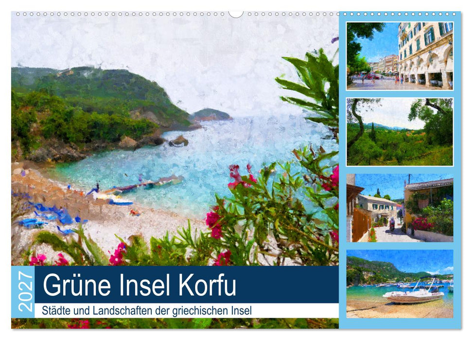 Grüne Insel Korfu - Städte und Landschaften der griechischen Insel (CALVENDO Wandkalender 2027)